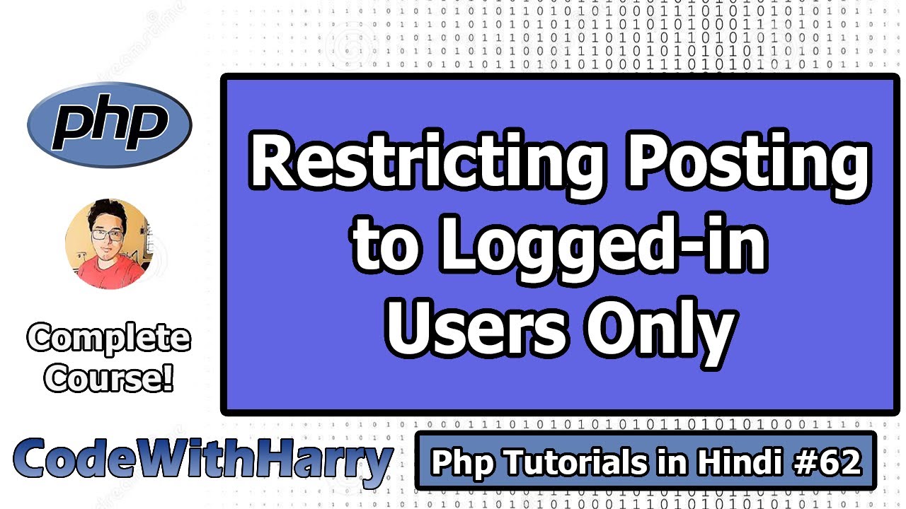 Restricting Posting and Commenting Activities to Logged in Users Only | PHP Tutorial #62