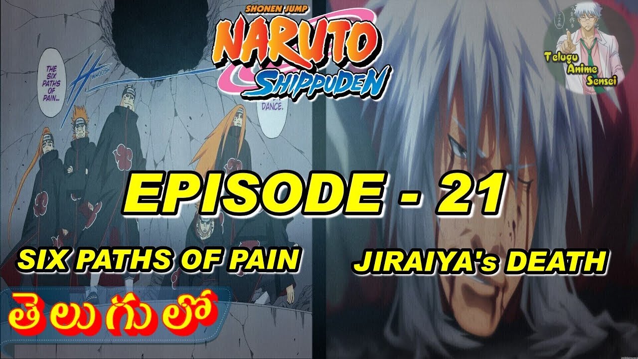 NARUTO Shippuden EPISODE 21 SIX paths of PAIN and JIRAIYA's