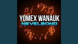 Yomex Wanauk