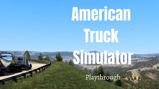 American Truck Simulator Episode 17 II Curse Of The Trains