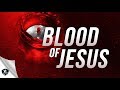 Pleading The Blood of Jesus Christ Prayer | Action Prayer Mandate