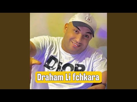 Draham Li Fchkara