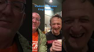 At King Records studio with Vladimir Shafranov cutting direct to disc!