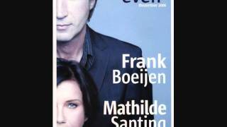 Video thumbnail of "Frank Boeijen & Mathilde Santing - Zeg me dat het niet zo is"