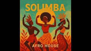 Solimba  Afro House Dance Under The Sun  Tribal Groove Extended Mix afrohouse