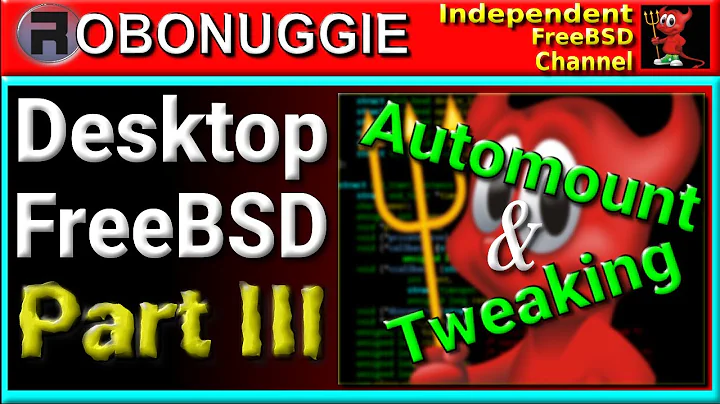 [2022] Getting Started With FreeBSD,  Part 3 - Automounting & Tweaks