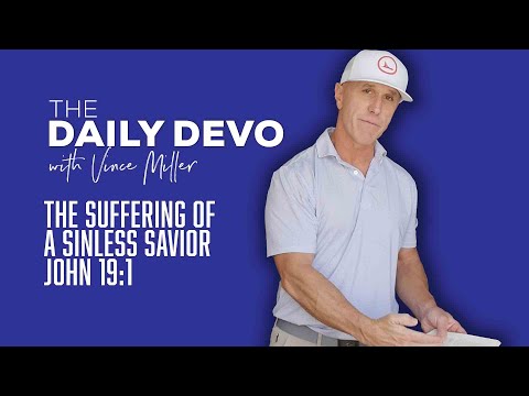 The Suffering of a Sinless Savior | John 19:1