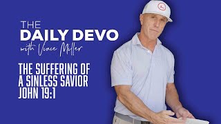 The Suffering of a Sinless Savior | John 19:1