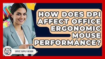 How Does DPI Affect Office Ergonomic Mouse Performance? - Office Supply Insider