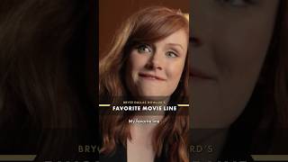 Bryce Dallas Howard&#39;s Favorite Movie Line Of All Time
