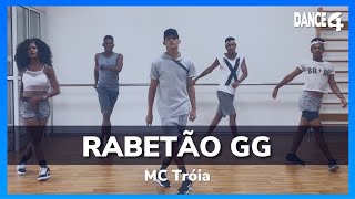 RABETÃO GG - MC Tróia - DANCE4 (Coreografia)