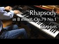 Brahms - Rhapsody in B minor, Op. 79 No.1 - pianomaedaful