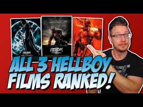 All 3 Hellboy Films Ranked!