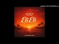 Elexter Jr Ft Ozon Eli Eli Audio
