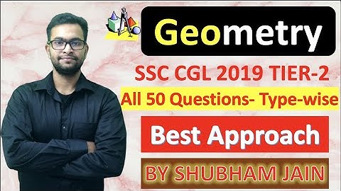 SSC CGL 2019 Tier 2 all Geometry Questions type wise for SSC CGL| SSC CHSL 2020