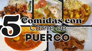 5 COMIDAS CON CARNE DE PUERCO| Recetas fáciles con carne de cerdo| Compilación