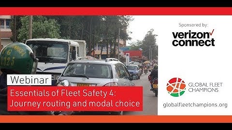 Essentials of Fleet Safety 4: Journey routing and modal choice