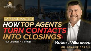Database Mastery Script Of The Month | How Top Agents Turn Contacts Into Closings