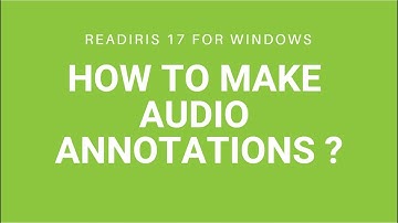 Readiris 17 Windows: How to make audio annotations?