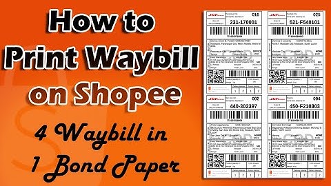 How to Print Waybill on Shopee || 4 Waybill in 1 Bond Paper