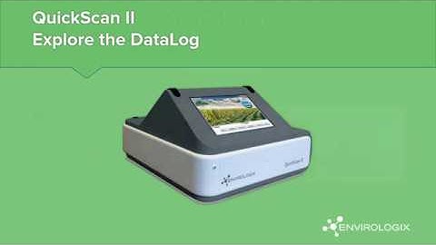 QuickScan II Software Features: Explore the DataLog