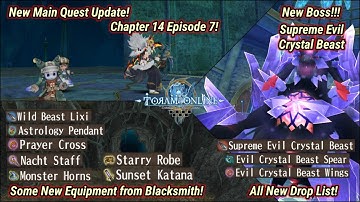 Toram Online - New Main Quest Update Chapter 14 Episode 7 (Final Episode)! | All New Drop List!