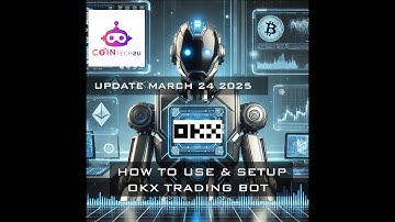 OKX Ai TRADING BOT : Update of INCOME MAR24 and how to setup (OKX FREE WEBINAR)