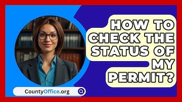 How to Check the Status of My Permit? - CountyOffice.org