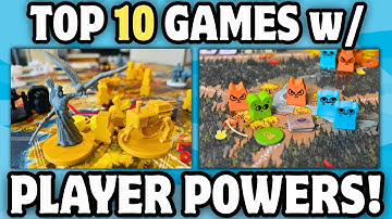 Top 10 Board Games with Variable Player Powers!
