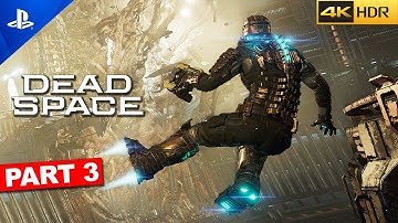 DEAD SPACE REMAKE PS5 Gameplay Walkthrough Part 3 [4K 60FPS] - No Commentary