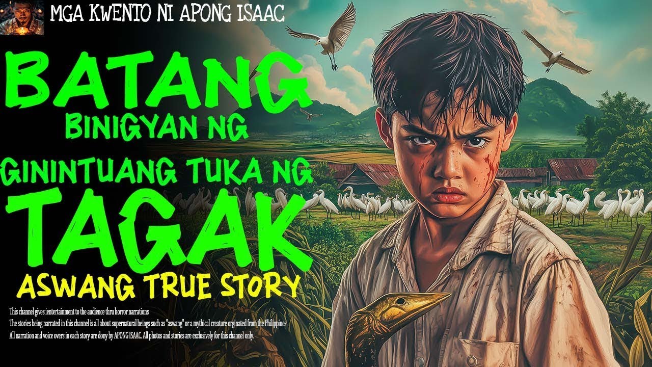 BATANG BINIGYAN NG GININTUANG TUKA NG TAGAK   Kwentong Aswang   True Story