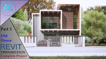 DM House | Part 3 | Complete Step By Step Project | Revit and Twinmotion Tutorial