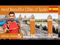 Virtual Guided Tour through some of the Most Beautiful Cities of Spain