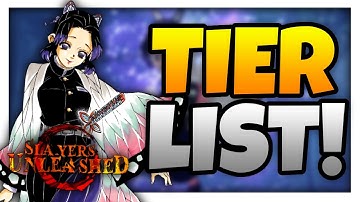 SLAYERS UNLEASHED TIER LIST!