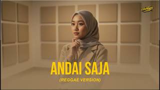 Andai Saja - Anima | Reggae Cover By Juminten Vibes