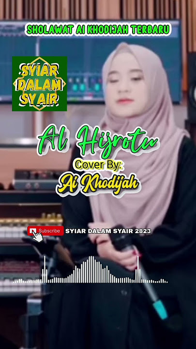 AL HIJROTU COVER By AI KHODIJAH #alhijrotu #sholawataikhodijah #sholawatnabi #sholawatpopuler2023