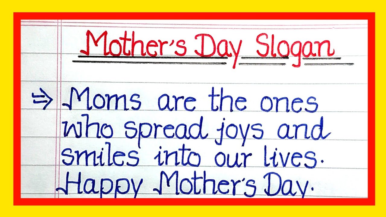 Slogans on Mother's Day/Best slogans on Mother's Day/Mother's Day