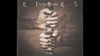 To The Bone - LIVE - The Kinks - To The Bone chords