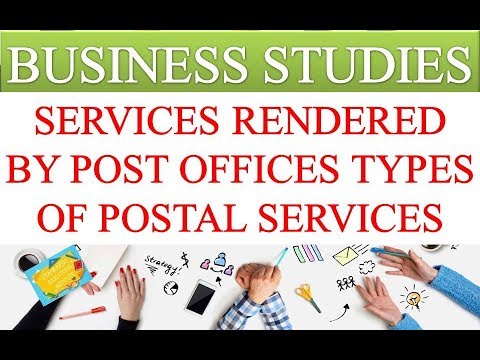 SERVICES RENDERED BY POST OFFICES (TYPES OF POSTAL SERVICES) | BUSINESS  STUDIES VIDEOS - YouTube