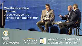 The Politics of the Moment with Politico's Jonathan Martin