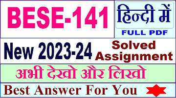 BESE 141 solved assignment 2023-24 in Hindi / bese 141 solved assignment 2024 / bese 141 Hindi 2024