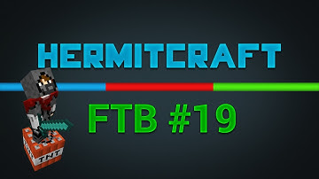 HermitCraft FTB - Ep19 - Steam Boilers!