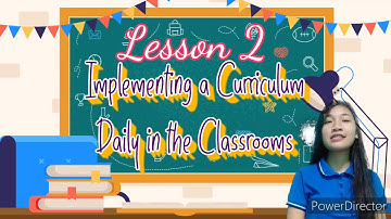 Lesson 2 Implementing a Curriculum Daily in the Classrooms