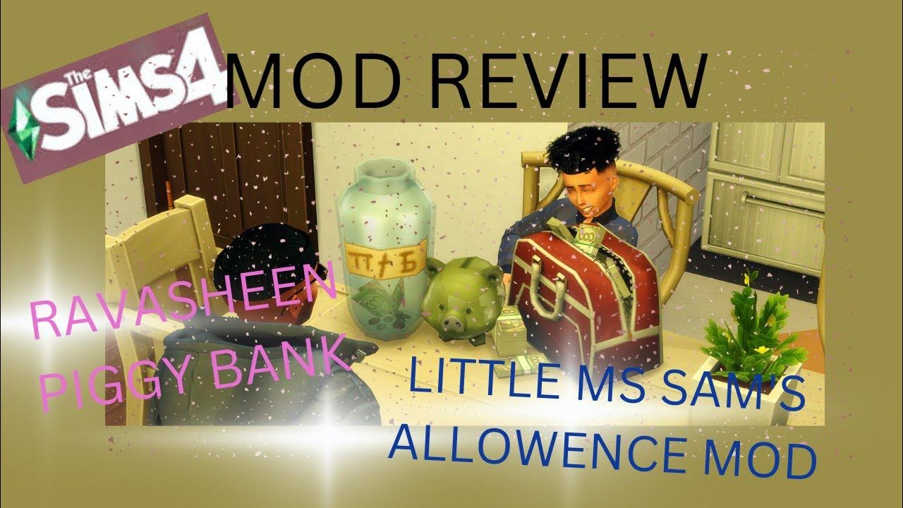 THE SIMS4//MOD REVIEW//RVSN PIGGY BANK MOD// LITTLE MS SAM'S ALLOWANCE