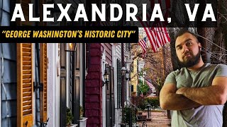 Alexandria, VA  The Best Things to Do and See In George Washington's Historic Hometown