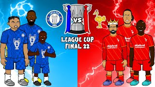 🏆Chelsea vs Liverpool🏆 (League Cup Final Preview 2022)