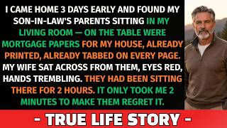 I Came Home 3 Days Early And Found My Son-In-Law's Parents Already There —My Wife Was In Tears And I