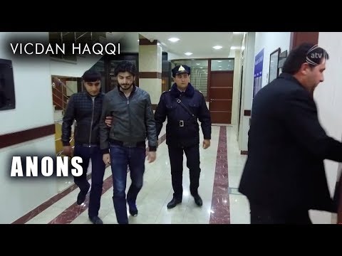 Vicdan Haqqı (91-ci bölüm) ANONS