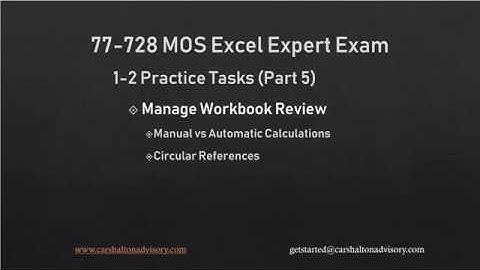 Obj. 1-2 (5/5) Manage Workbook Review 77-728 MOS Excel 2016 Expert Tutorial