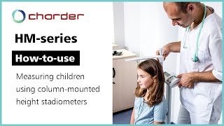 How to use | Measuring Children using Charder (Column) Height Stadiometers